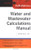 Water and Wastewater Calculations Manual