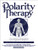 Polarity Therapy - Volume II