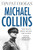 Michael Collins: The Man Who Made Ireland
