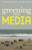 Greening the Media