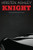 Knight (Unfinished Heroes) (Volume 1)