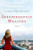 Independently Wealthy: A Novel