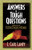 Answers to Tough Questions: A Survey of Problem Passages and Issues