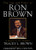 The Life and Times of Ron Brown: A Memoir