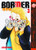 Border Volume 3 (Yaoi Manga) (Border Gn)