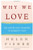 Why We Love: The Nature and Chemistry of Romantic Love