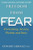 Freedom From Fear: Overcoming Anxiety, Phobias and Panic