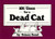 101 Uses for a Dead Cat