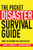 The Pocket Disaster Survival Guide: What to Do When the Lights Go Out
