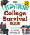 The Everything College Survival Book: All You Need to Get the Most out of College Life