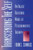 Transcending the Self: An Object Relations Model of Psychoanalytic Therapy