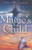 Magic's Child (Magic or Madness)