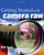Getting Started with Camera Raw: How to make better pictures using Photoshop and Photoshop Elements