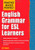 Practice Makes Perfect: English Grammar for ESL Learners (Practice Makes Perfect Series)