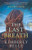 The Last Breath: A Novel
