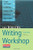 The Digital Writing Workshop The Digital Writing Workshop