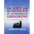 The Art and Business of Professional Grooming