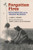 Forgotten Fires: Native Americans and the Transient Wilderness