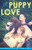 Puppy Love (Flirt)