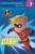 The Incredible Dash (The Incredibles Step into Reading, Step 3)
