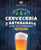Tcnicas de Cervecera Artesanal: Como hacer tu propia cerveza? (Spanish Edition)