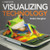 Visualizing Technology, Complete with bound-in Student CD Plus IT Simulations CD