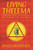 Living Thelema: A Practical Guide to Attainment in Aleister Crowley's System of Magick