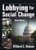 Lobbying for Social Change, Third Edition
