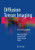 Diffusion Tensor Imaging: A Practical Handbook