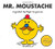 Mr. Moustache (Mr. Men and Little Miss)