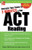 Increase Your Score In 3 Minutes A Day: ACT Reading