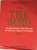 The Word: The Dictionary That Reveals the Hebrew Source of English The Word: The Dictionary That Reveals the Hebrew Source of English