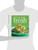 Fine Cooking Fresh: 350 Recipes That Celebrate the Seasons