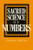 Sacred Science of Numbers: A Series of Lecture Lessons Dealing with the Sacred Science of Numbers
