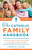 Catholic Family Handbook: Time-tested Techniques to Help You Strengthen Your Marriage and Raise Good Kids