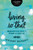 Living 'So That': Making Faith-Filled Choices in the Midst of a Messy Life (InScribed Collection)