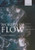 Worlds of Flow: A History of Hydrodynamics from the Bernoullis to Prandtl