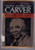George Washington Carver: Scientist and Symbol