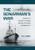The Sonarman's War: A Memoir of Submarine Chasing and Mine Sweeping in World War II