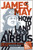 How to Land an A330 Airbus: And Other Vital Skills for the Modern Man