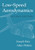 Low-Speed Aerodynamics (Cambridge Aerospace Series)