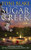 Sugar Creek: A Destiny Novel (Destiny series)