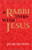 A Rabbi Talks with Jesus