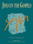 Jesus in the Gospels: Gospel Comparisons (Disciple Second Generation Studies)