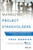 Managing Project Stakeholders: Building a Foundation to Achieve Project Goals