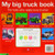 My Big Truck Book