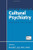 Clinical Manual of Cultural Psychiatry, Second Edition