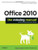 Office 2010: The Missing Manual Office 2010: The Missing Manual