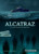 Alcatraz: A Chilling Interactive Adventure (You Choose: Haunted Places)
