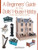 A Beginners' Guide to the Dolls' House Hobby: Revised and Expanded Edition A Beginners' Guide to the Dolls' House Hobby: Revised and Expanded Edition
